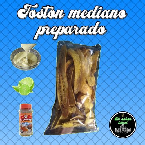 Tostón mediano preparado