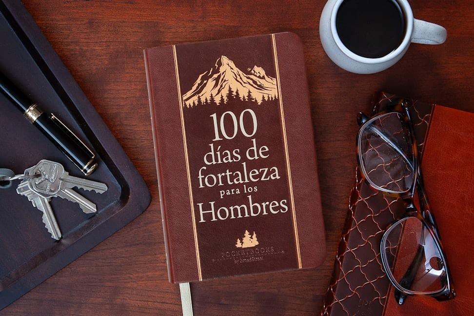 100 dias de fortaleza para los Hombres