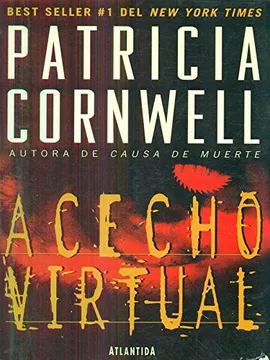 Acecho Virtual - Patricia Cornwell