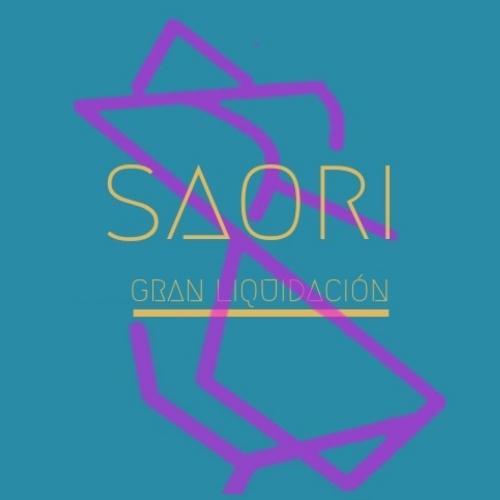 GRAN LIQUIDACIÓN SAORI