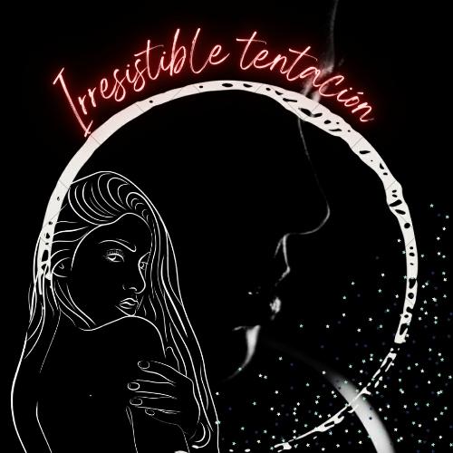 Irresistible tentación
