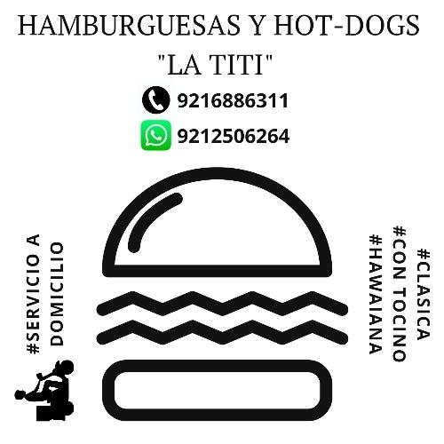 HAMBURGUESAS Y HOT DOG'S "LA TITI"