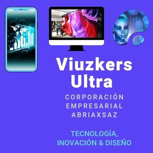Viuzkers Ultra "Tecnología, Inovación y Diseño"