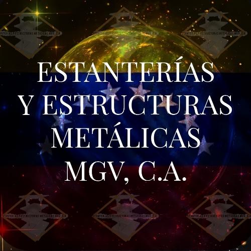Estanterias y Estructuras Metalicas MGV, C.A.