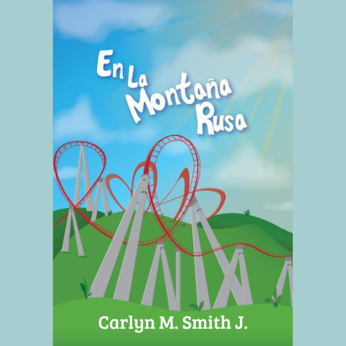 En La Montaña Rusa - Carlyn Smith