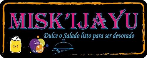 MISK'IJAYU