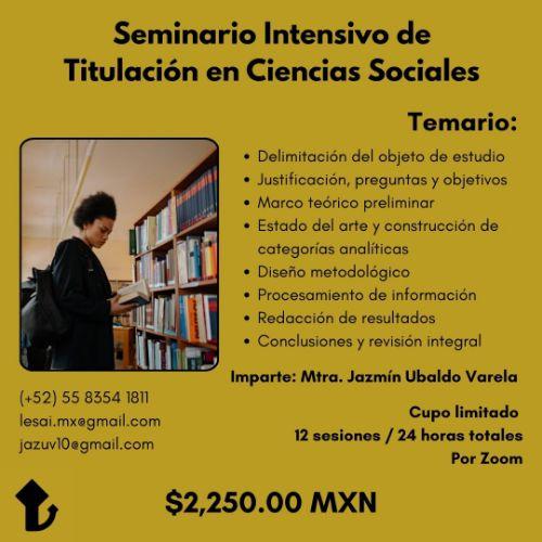 Seminario Intensivo de Titulación en Ciencias Sociales