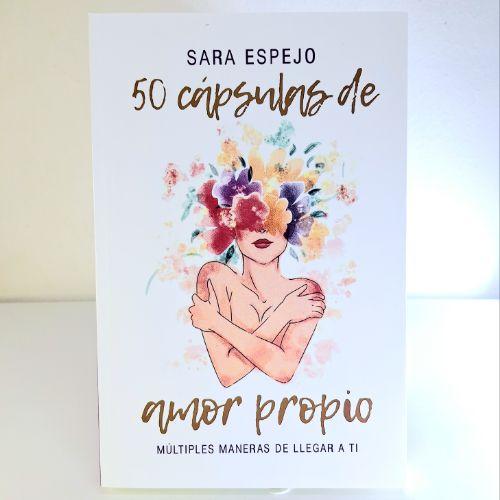 50 CAPSULAS DE AMOR PROPIO (Sara Espejo)