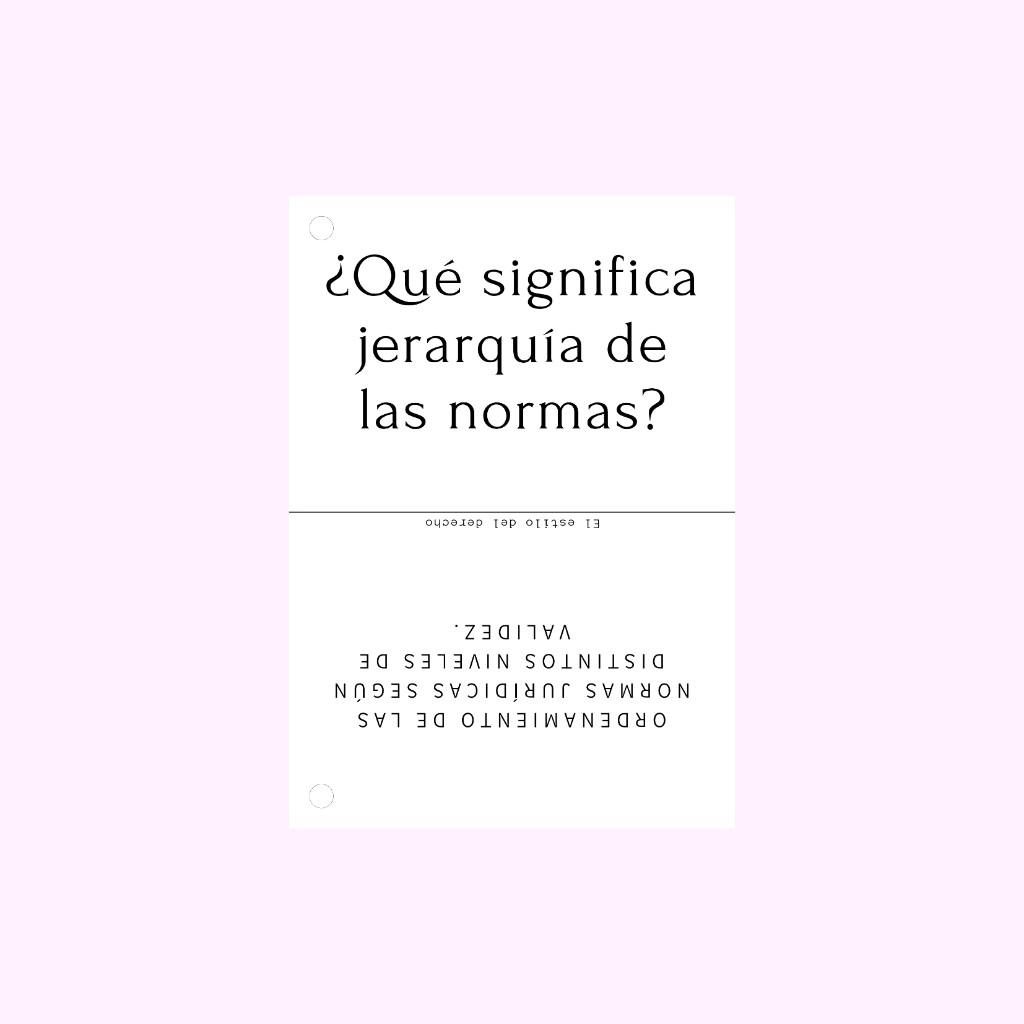 Flashcards de jerarquía de las normas según kelsen