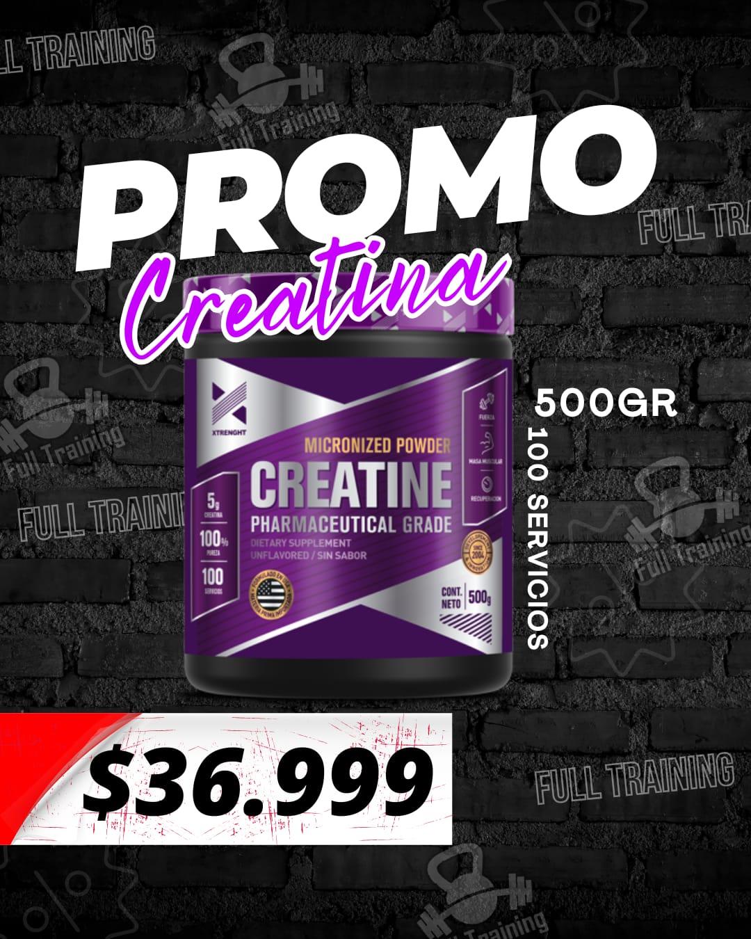 1 PROMO CREATINA XTRENGHT 500Grs