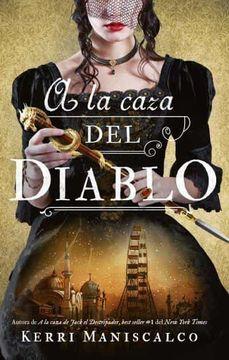 a la Caza del Diablo

Kerri Maniscalco