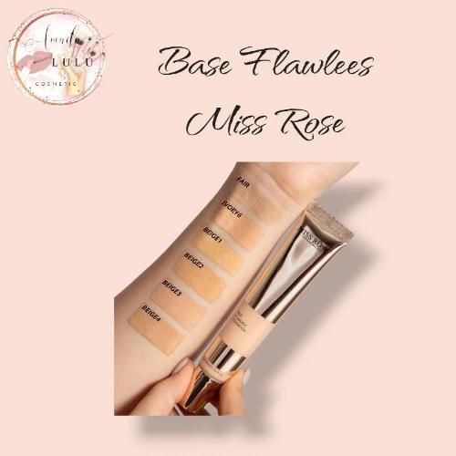 Base Flawless Miss Rose