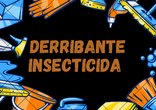 Derribante insecticida 