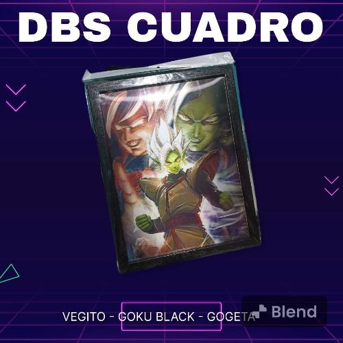 Cuadro Dbs Vegito Goku Black Gogeta