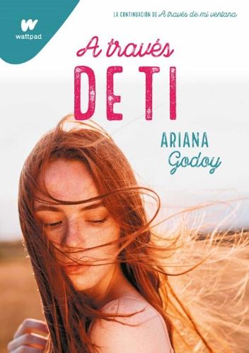 A TRAVES DE TI (TRILOGIA HERMANOS HIDALGO 2)
ARIANA GODOY