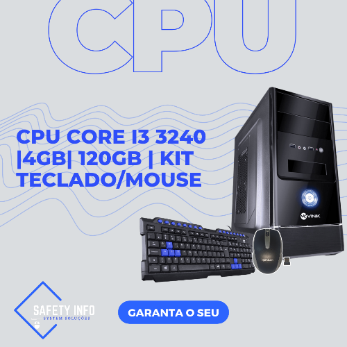 Core I3 3240|120GB|4GB| Kit Teclado/Mouse 