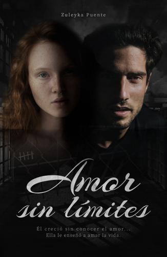 Amor sin Límites - Zuleyka Puente