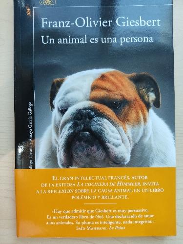 Un animal es una persona - Franz-Oliver Giesbert