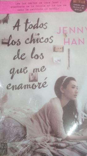 A todos los chicos de los que me enamore 