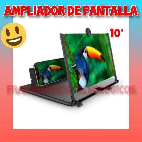 Ampliador de Pantalla p/Celular 10"