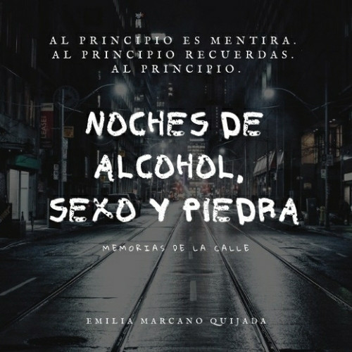 Imagen 1 de Noches de Alcohol, Sexo y Piedra