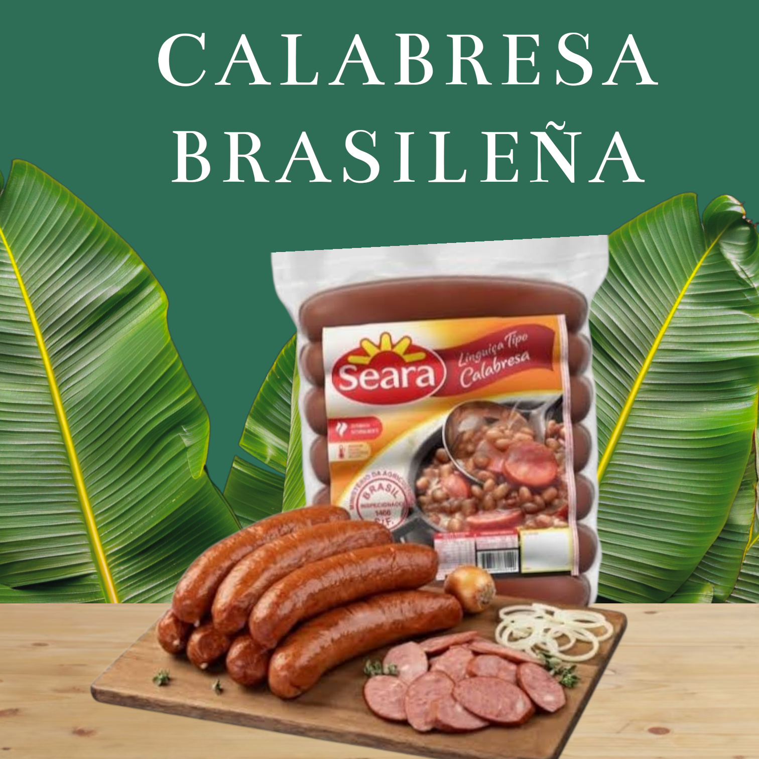 Imagen 1 de Calabresa Brasilera x 1/4 kilo.