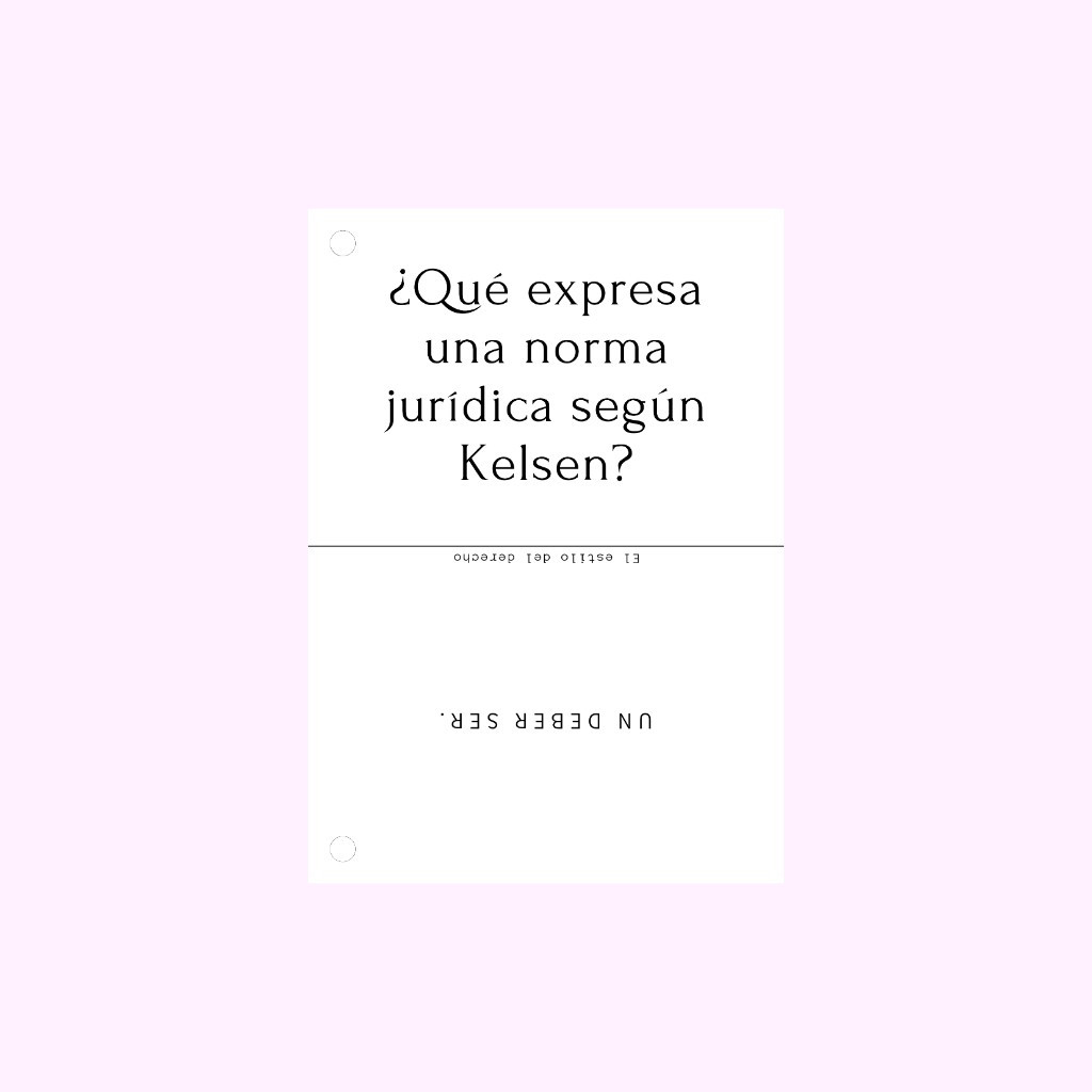 Imagen 1 de Flashcards de norma jurídica como "deber ser" según Kelsen