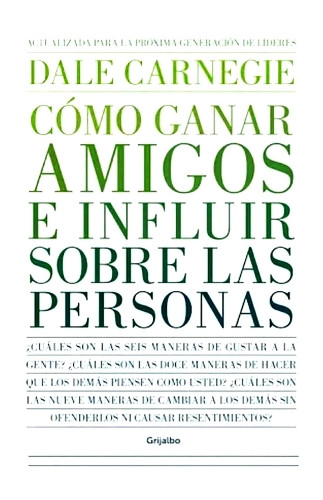 Imagen 1 de Cómo Ganar Amigos e Influir Sobre las Personas