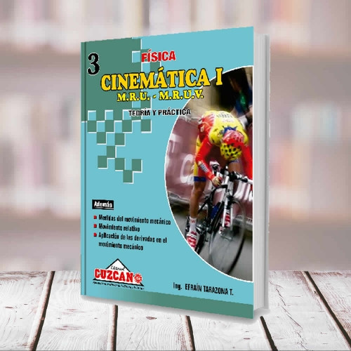 Imagen 1 de 03. Cinemática I - Efraín Tarazona T.