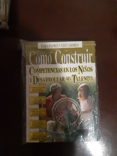 Imagen 1 de Cómo Construir Competencias en los Niños y Desarrollar su Talento