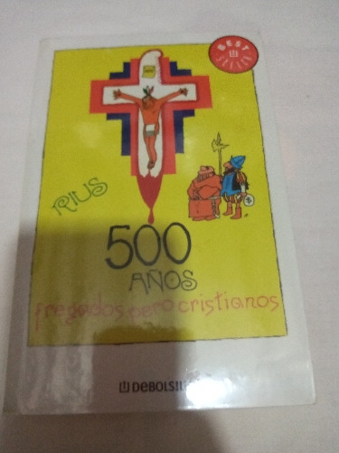 Imagen 1 de 500 años fregados pero cristianos