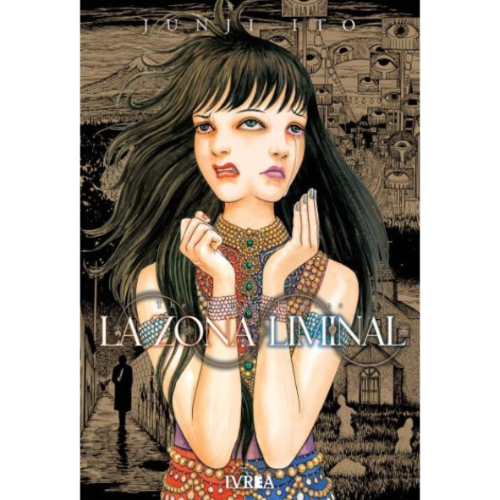 JUNJI ITO - LA ZONA LIMINAL