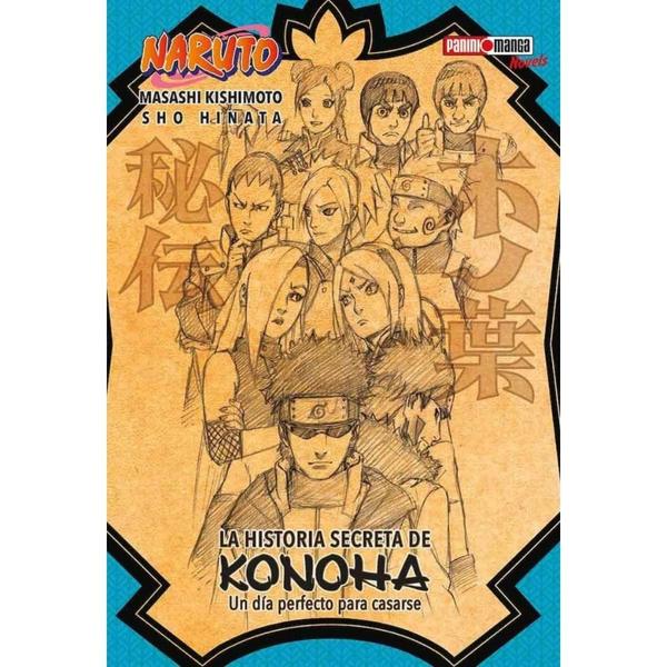 LA HISTORIA SECRETA DE KONOHA NOVELA - NARUTO