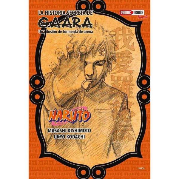LA HISTORIA SECRETA DE GAARA NOVELA - NARUTO
