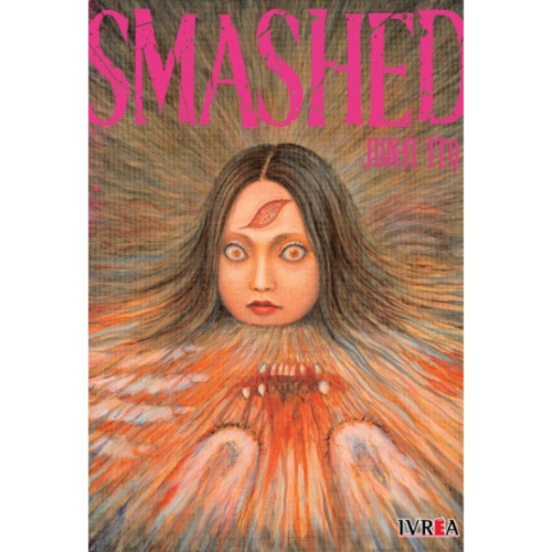 JUNJI ITO - SMASHED