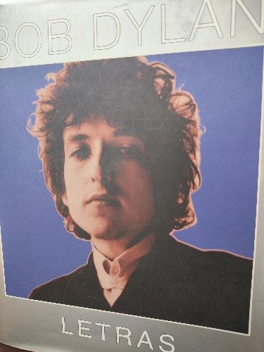 Imagen 1 de Bob Dylan. Letras 1962 - 2001