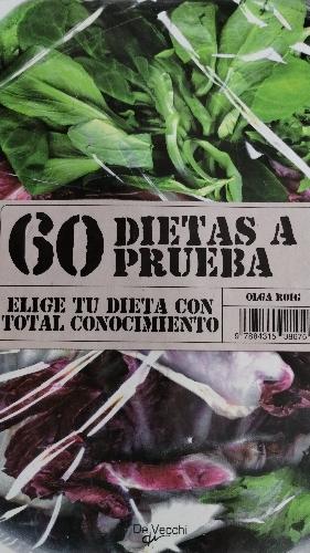 Imagen 1 de 60 Dietas a prueba elige tu dieta con total conocimiento