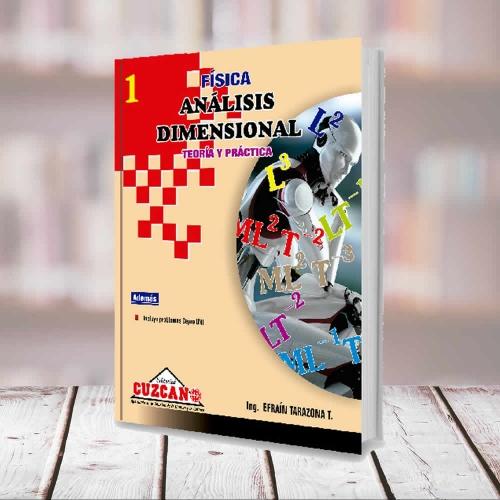 Imagen 1 de 01. Análisis Dimensional - Efraín Tarazona T.