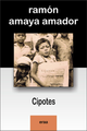 CIPOTES NOVELA RAMON AMAYA AMADOR NACIONAL