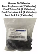 F6AZ-6571-AA GOMAS VALVULA FORD 8V 5.4 TRITON 2 VALVULAS