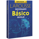 Diccionario basico escolar LAROUSSE