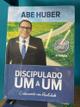 Discipulado um a um - Abe Huber